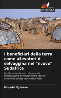 I beneficiari della terra come allevatori di selvaggina nel 