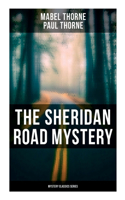 Sheridan Road Mystery (Mystery Classics Series)