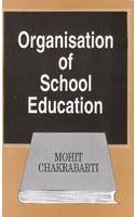 Organisation of School Education