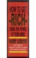 How To Get Rich Using The Power Of Your Mind