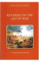 Great Military Classics: Reveries on the Art of War