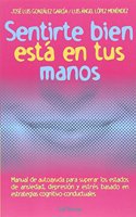 Sentirse Bien Esta En Tus Manos