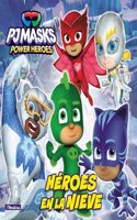 PJ Masks. Un cuento - Heroes en la nieve
