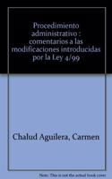 PROCEDIMIENTO ADMINISTRATIVO. COMENTARIOS A LAS MODIFICACIO-