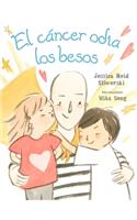 El Cancer Odia Los Besos