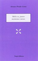 Melizza: Juntos moriremos menos (Palabra de Johnnie Walker) (Spanish Edition)