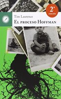 El proceso Hoffman: Un futuro diferente al pasado