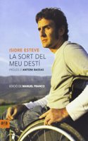 La sort del meu desti (Catalan Edition)