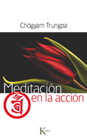 Meditación En La Acción