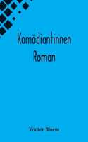 Komödiantinnen