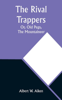 Rival Trappers
