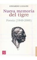 Nueva Memoria del Tigre: Poesia (1949-2000)(Letras Mexicanas)