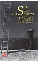 Sun, Stone, and Shadows: 20 Great Mexican Short Stories