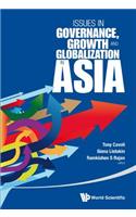 Issues in Governance, Growth and Globalization in Asia