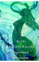 Bliss of Bewilderment