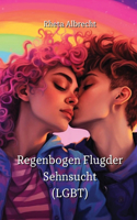 Regenbogen Flugder Sehnsucht (LGBT)