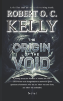 The origin of the void