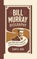 Bill Murray Biography