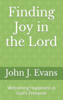 Finding Joy in the Lord