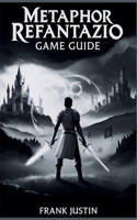 Metaphor ReFantazio Game Guide
