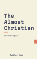 Almost Christian Discovered (Modern English)