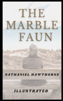 The Marble Faun Illustrated