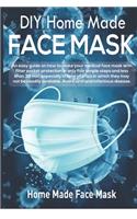 DIY Home Made Face Mask