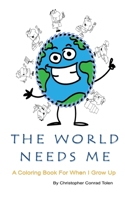 World Needs Me