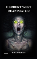 Herbert West Reanimator Illustrated