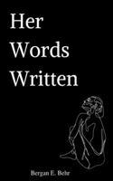 Her Words Written