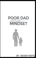 Poor Dad Mindset