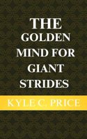Golden Mind for Giant Strides