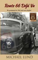Route 66 Déjá Vu