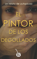 pintor de los degollados