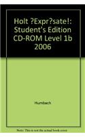 ?Expr?sate!: Student's Edition CD-ROM Level 1b 2006