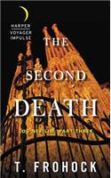 The Second Death: Los Nefilim: Part Three