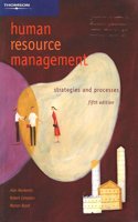 Human Resource Management: Strategies And Processes - Plus Workchoices Update