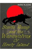 Stevie Rump and the Werewolves of Howly Island