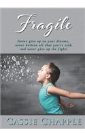 Fragile