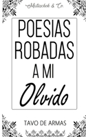 Poesías robadas a mi olvido