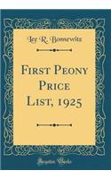 First Peony Price List, 1925 (Classic Reprint)