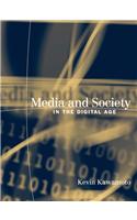 Media and Society in the Digital Age