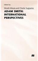 Adam Smith: International Perspectives