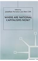 Where Are National Capitalisms Now?