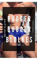 Rugger Bugger Blokes