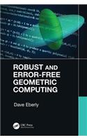 Robust and Error-Free Geometric Computing