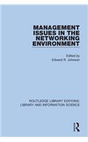 Management Issues in the Networking Environment