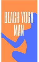 Beach Yoga Man