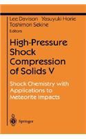 High-Pressure Shock Compression of Solids V