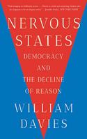 Nervous States: Democracy and the Decline of Reason